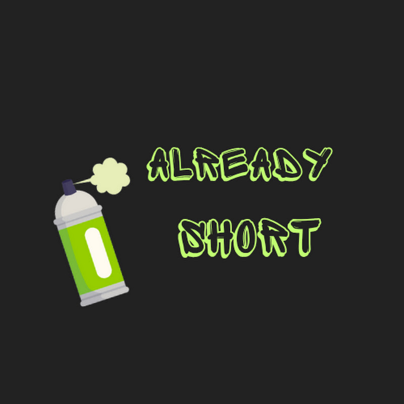 𝐀l𝐫e𝐚d𝐲 𝐒h𝐨r𝐭