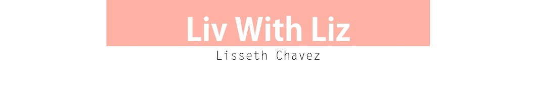 Lisseth Chavez رمز قناة اليوتيوب