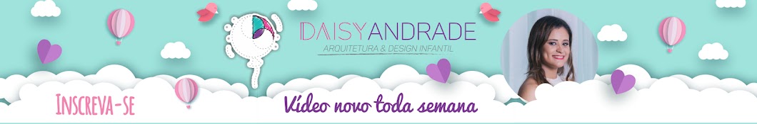 Daisy Andrade - Arquitetura & Interiores यूट्यूब चैनल अवतार