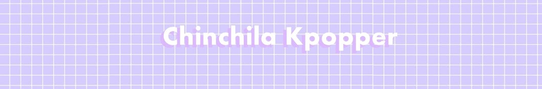 Chinchila Kpopper YouTube channel avatar
