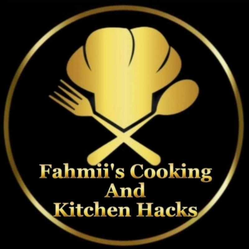 Fahmii's cooking and kitchen Hacks 