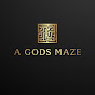 A Gods Maze