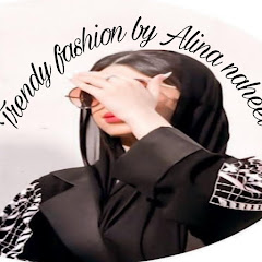 Trendy fashion by alina naheel channel logo