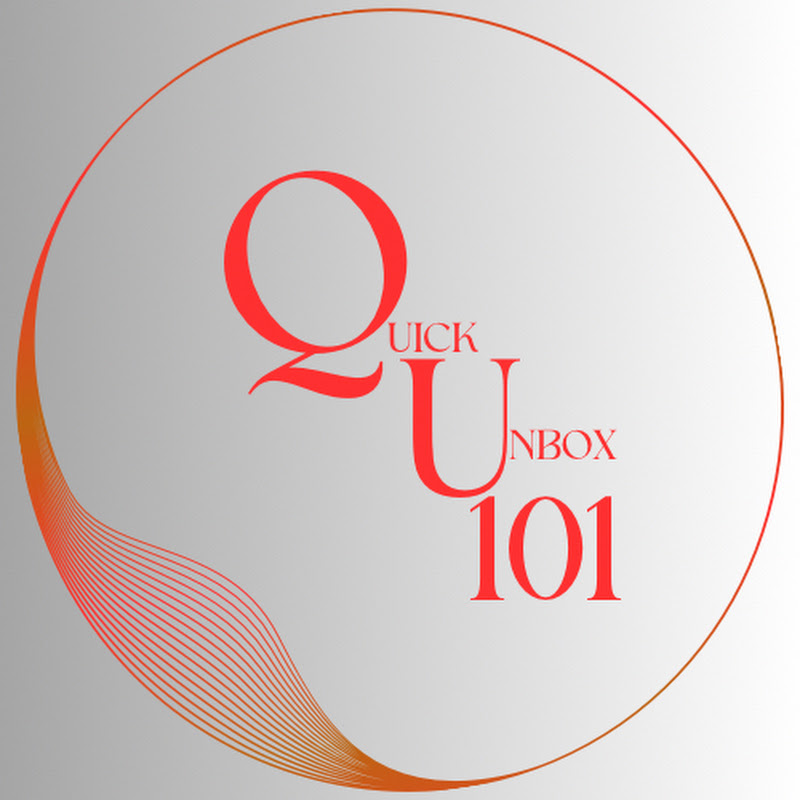 Quick unbox 101