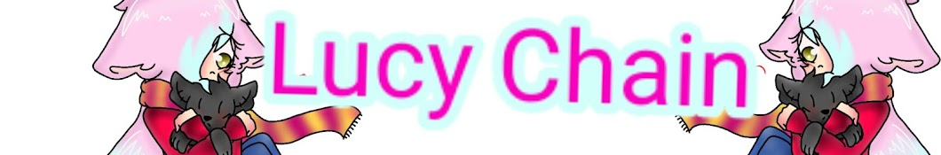 Lucy Chain رمز قناة اليوتيوب
