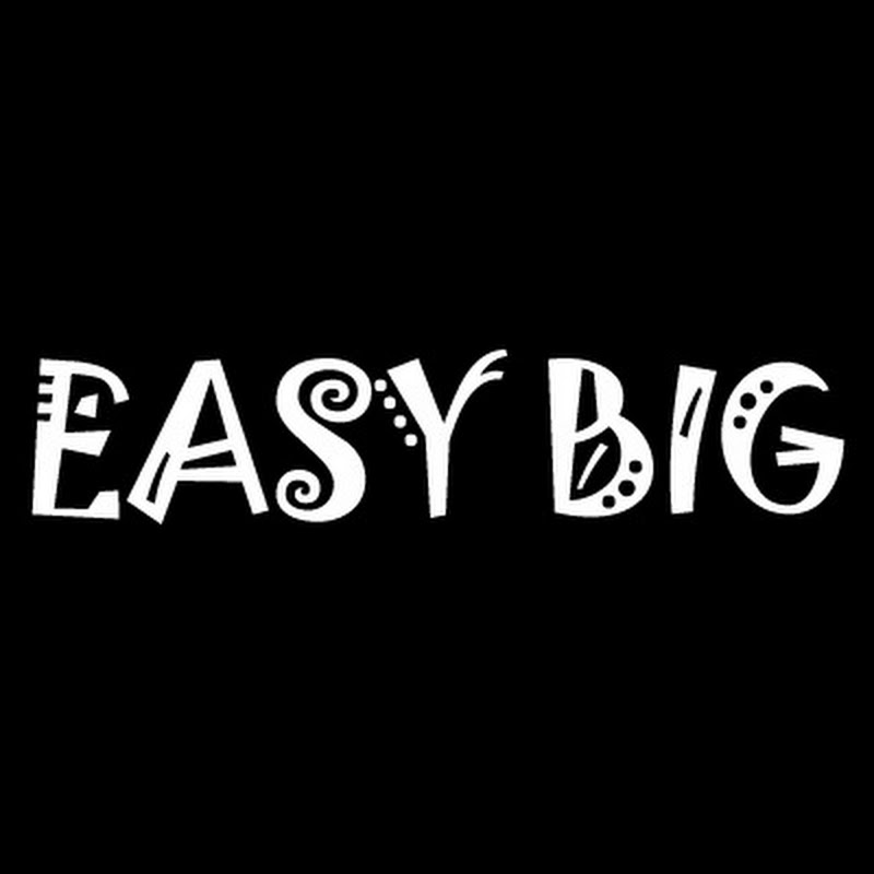 EASY BIG
