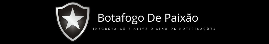 BOTAFOGO DE PAIXÃƒO YouTube kanalı avatarı