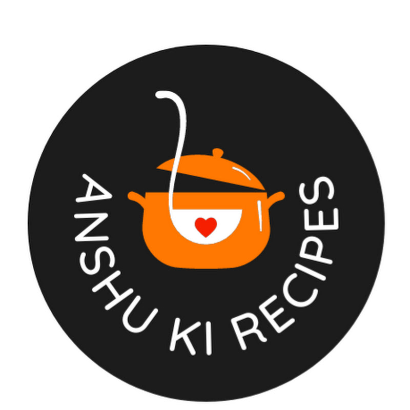 Anshu Ki Recipes
