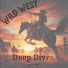 SHVWLPNUZKE-channel-avatar-Wild West Deep Dives
