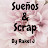 Sueños & Scrap by Rakel J.