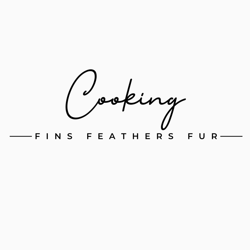 CookingFinsFeathersFur