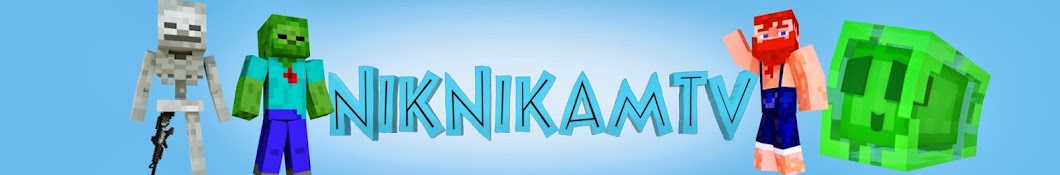 NikNikamTV Minecraft Animations / Gameplays / Short Films Avatar de canal de YouTube