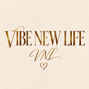 VIBE NEW LIFE