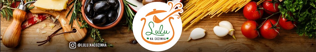 Lulu na Cozinha YouTube channel avatar