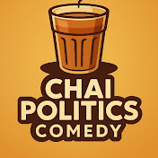Chai Politics Comedy