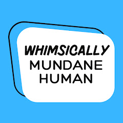 Whimsically Mundane thumbnail