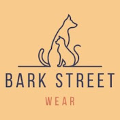 Bark Street Wear