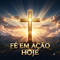 NX3GvJuU3TI-channel-avatar-Fé em Ação Hoje