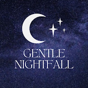 Gentle Nightfall