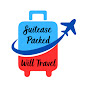 Suitcase Packed Will Travel