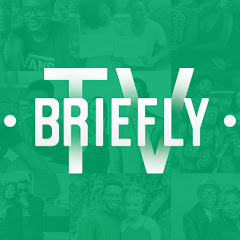 Briefly TV