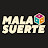 MalaSuerte