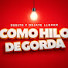 f_F2xL8EGCQ-channel-avatar-Como Hilo De Gorda