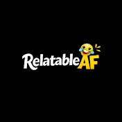 RelatableAF