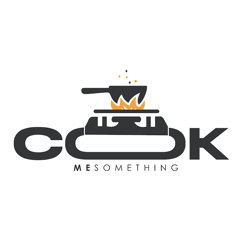COOK ME SOMETHING