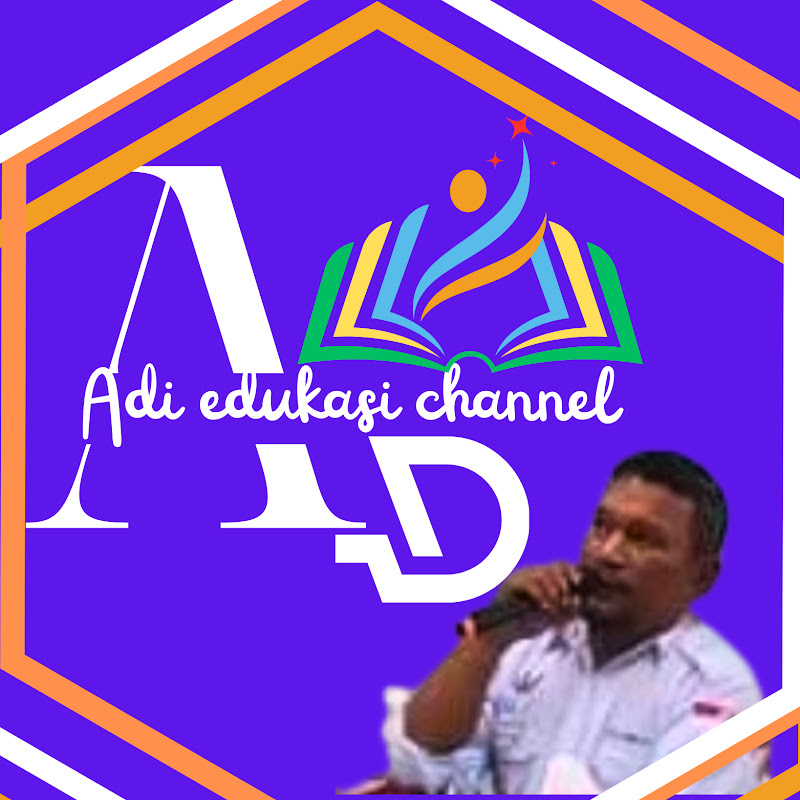 Adi Edukasi Channel 