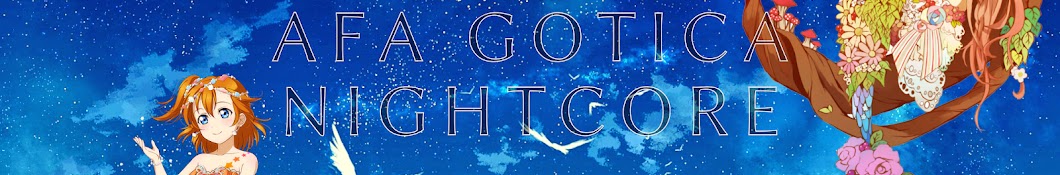 Afa Gotica Nightcore YouTube channel avatar