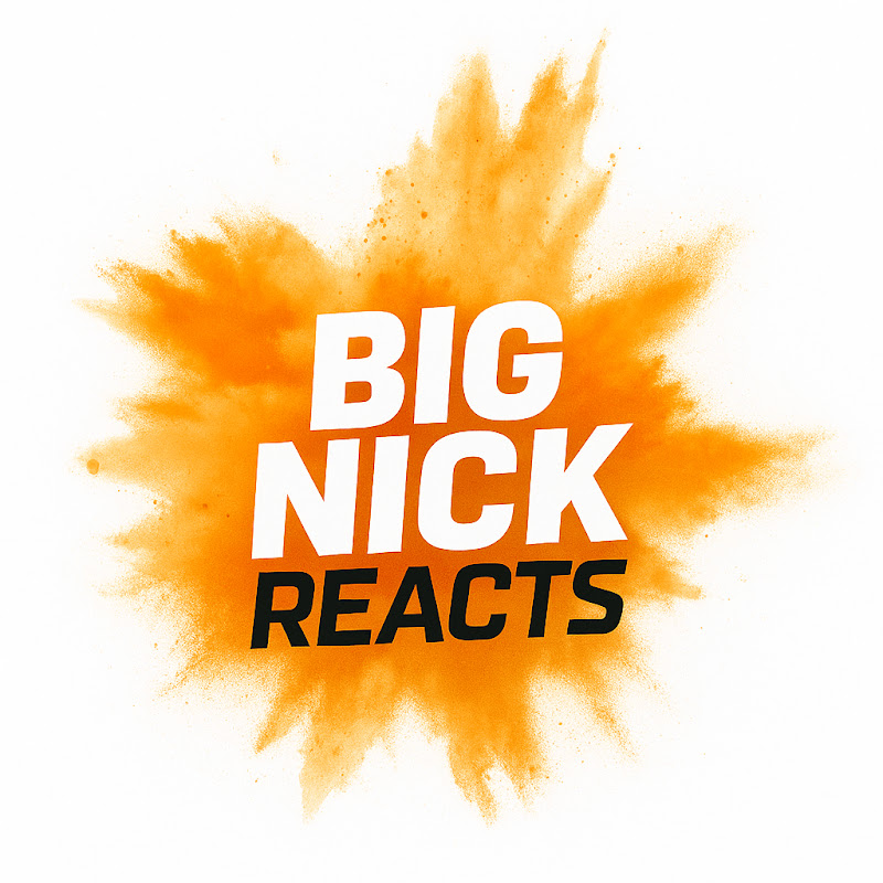 BigNickReacts