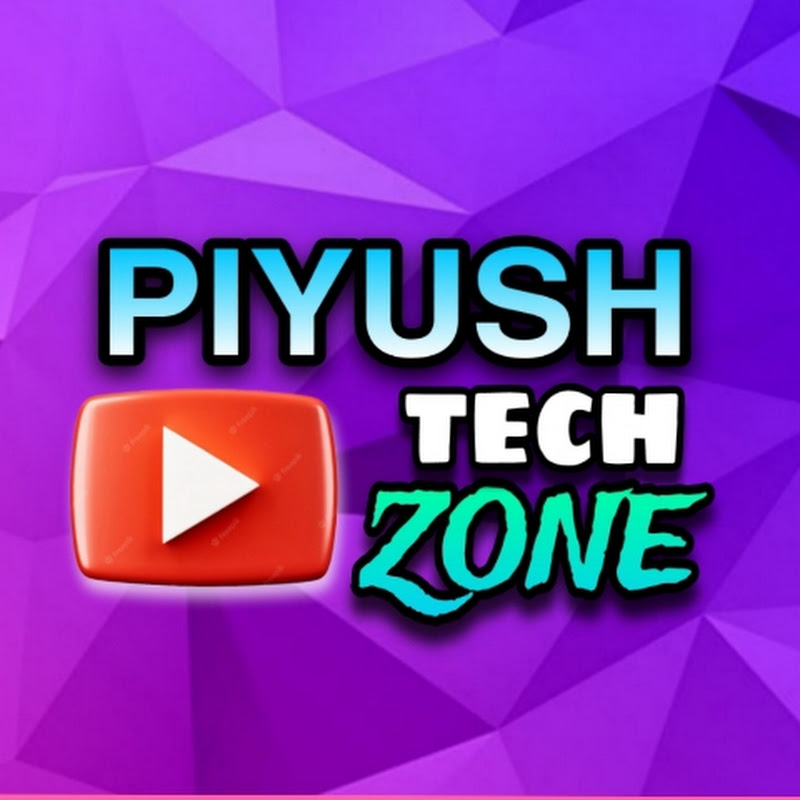 Piyush Tech Zone