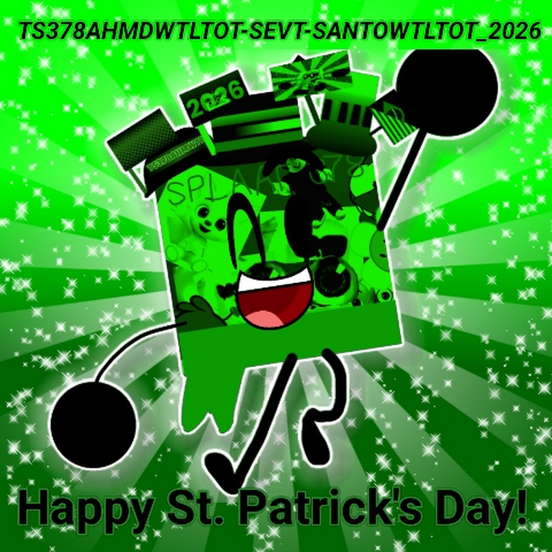 Splaat 378 AUTTP (HAPPY ST. PATRICK'S DAY!)