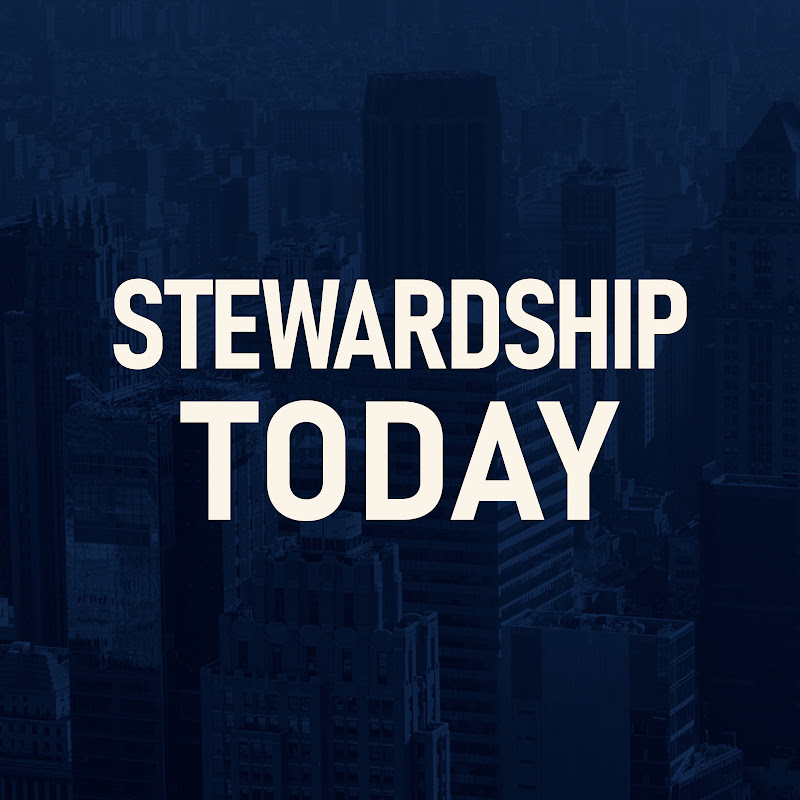 Stewardship Today