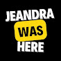 JEANDRA WAS HERE 