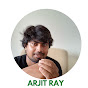 Arjit Ray Talk