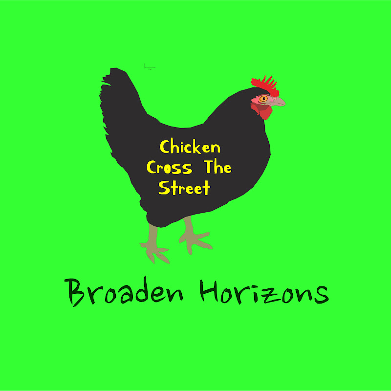 Chicken Cross The Street