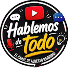 HABLEMOS DE TODO - El canal de Alberto Raimundi