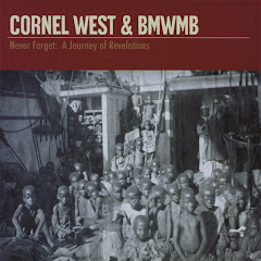 Cornel West & BMWMB - Topic