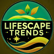 LifeScapeTrends