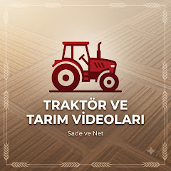 Traktör ve Tarım Videoları