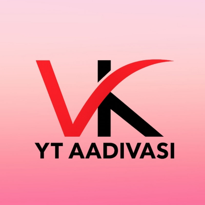 VK YT AADIVASI