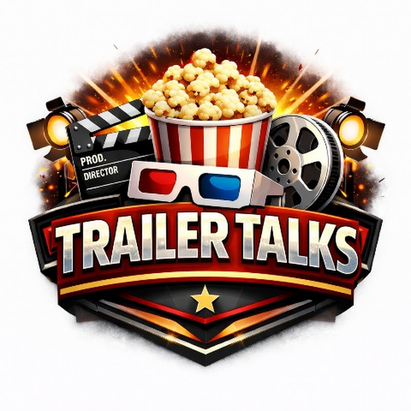 Trailer,Talks 