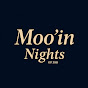 Moo'in Nights