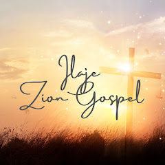 Ilaje ZionGospel
