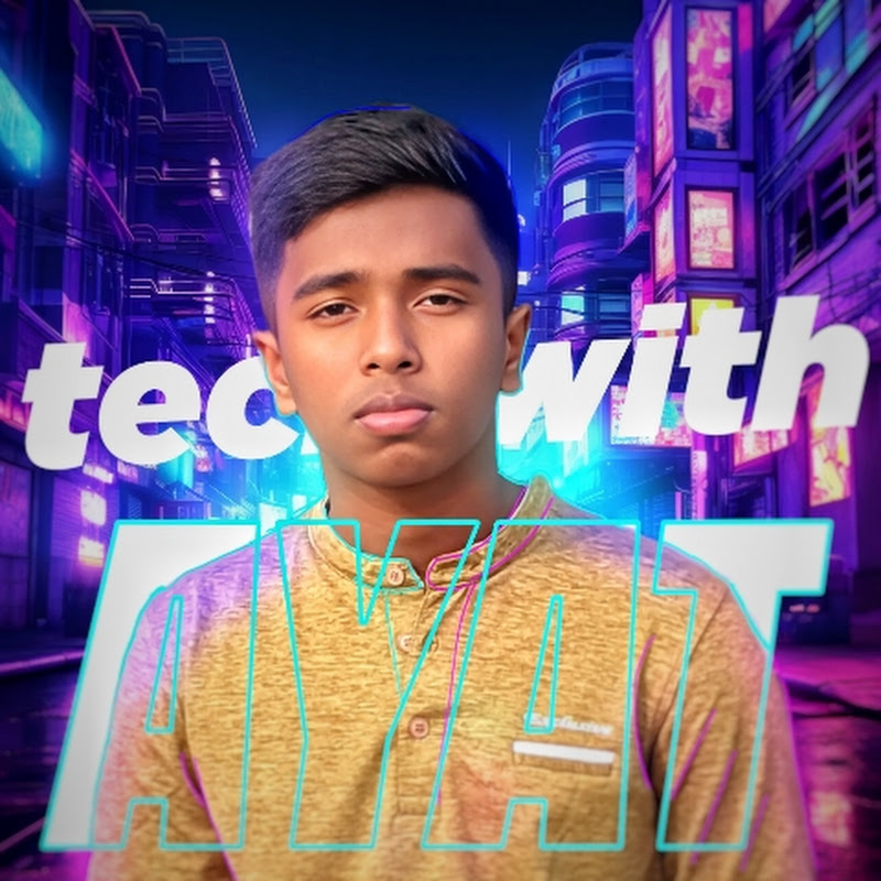 Tech With Ayat 