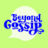 tIxLwif2KCI-channel-avatar-Beyond Gossip