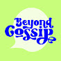 Beyond Gossip Avatar