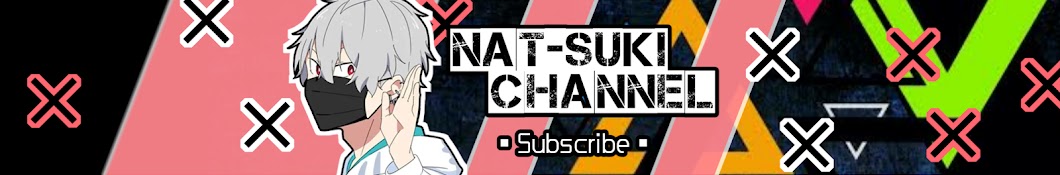 NAT-SUKI CHANNEL Аватар канала YouTube